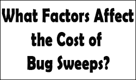 Bug Sweeping Cost Factors in Teesside